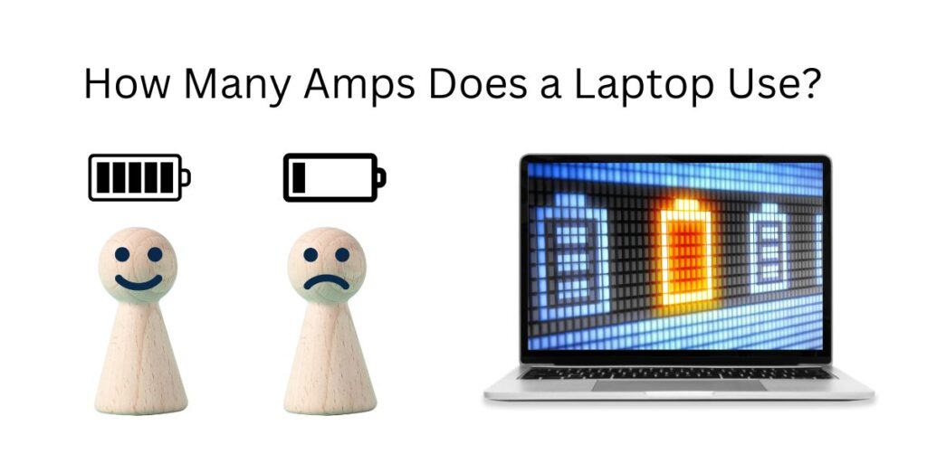 How Many Amps Does a Laptop Use