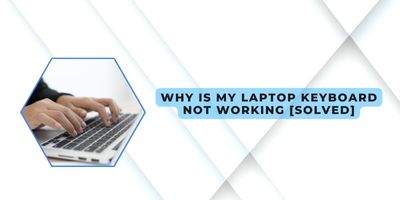 Why-is-my-laptop-keyboard-not-working